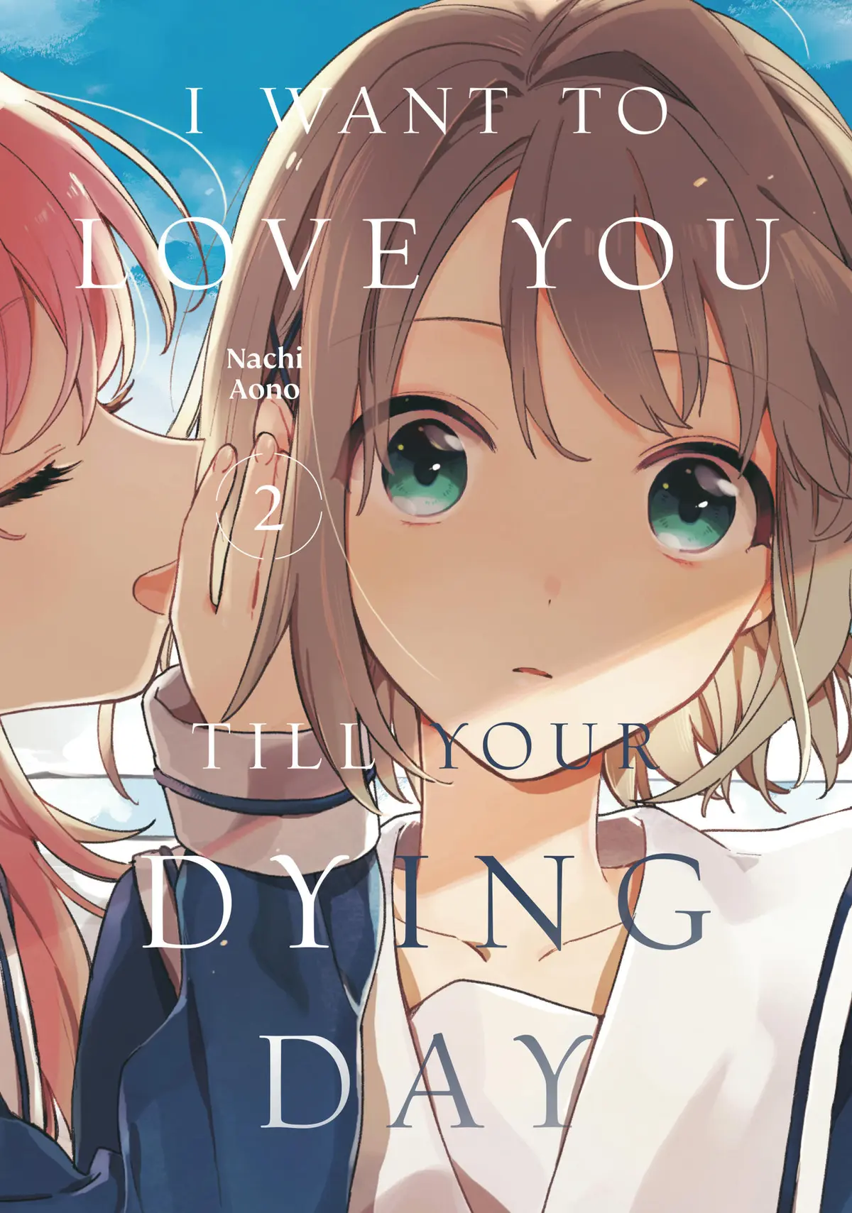 I Want To Love You Till Your Dying Day Vol. 02