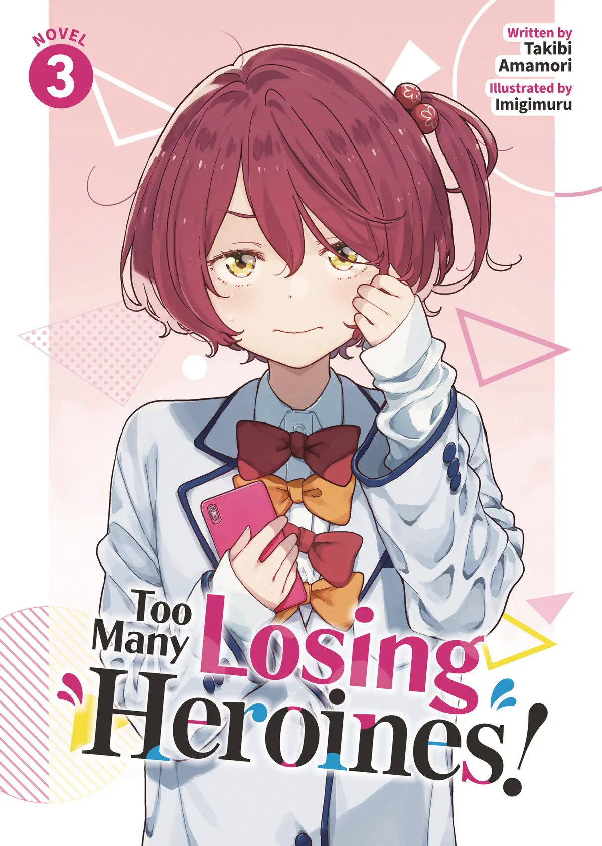 Too Many Losing Heroines L Vol. 03 (Novel)