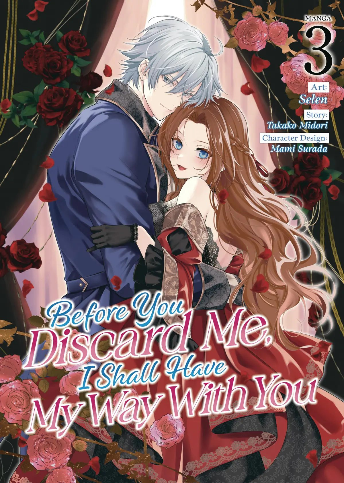 Before You Discard Me I Shall Have My Way Vol. 03