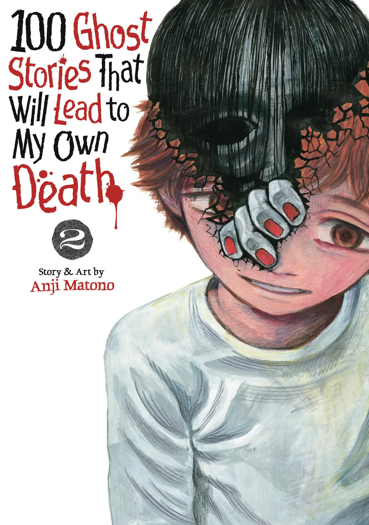 100 Ghost Stories That Lead To My Death Vol. 02