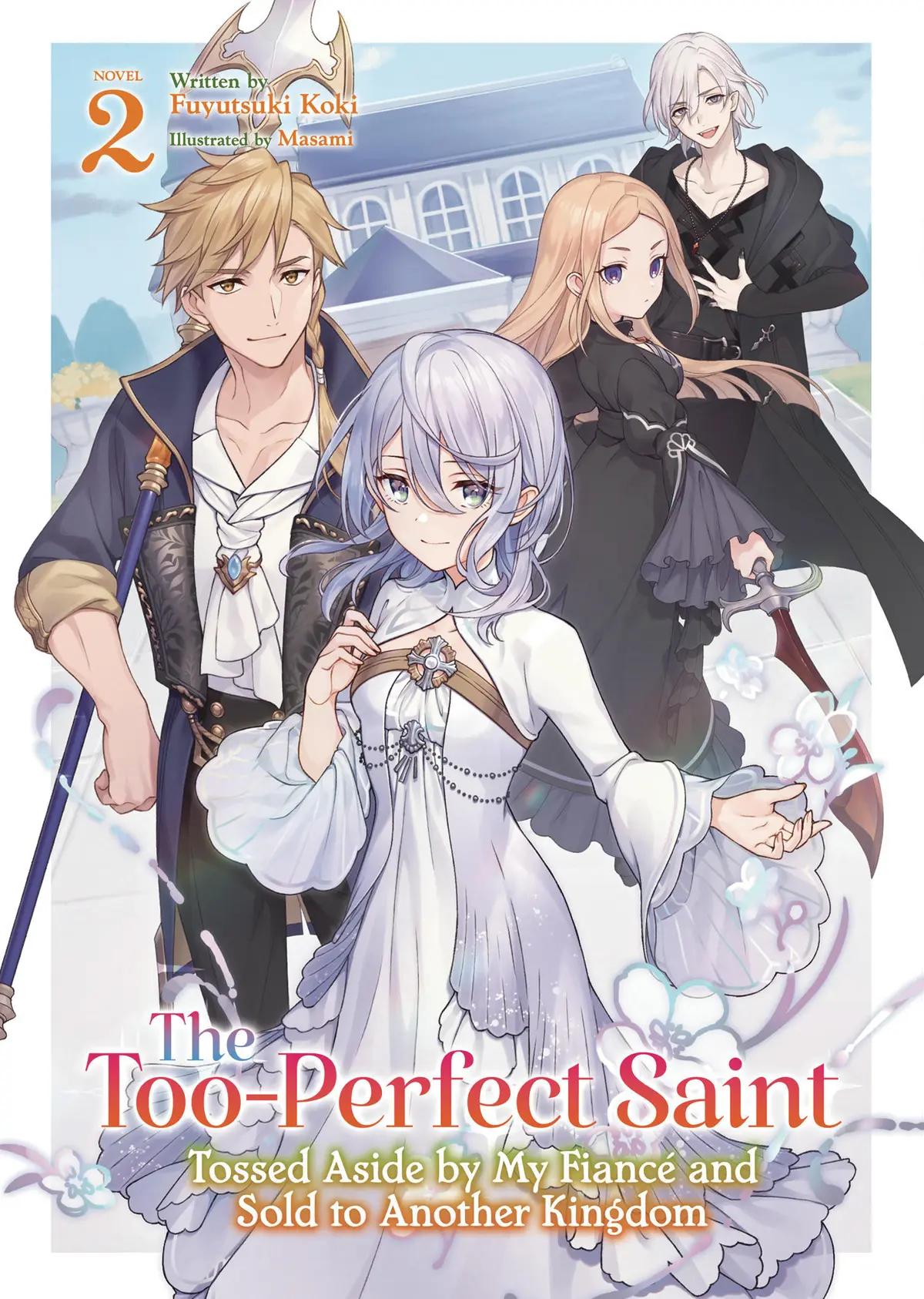 Too Perfect Saint Vol. 02 (Novel)