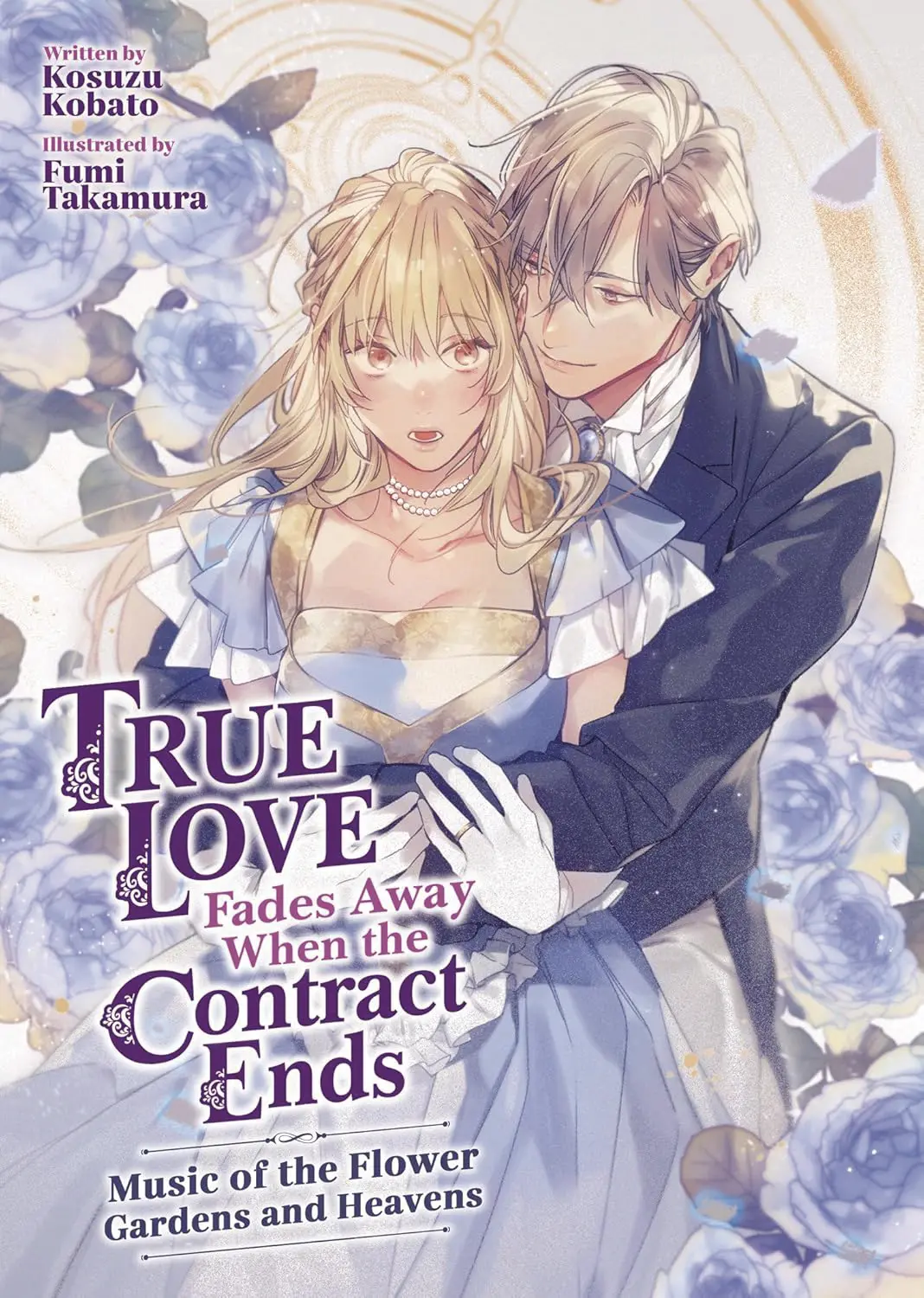 True Love Fades Away When Contract Ends Vol. 02 (Novel)