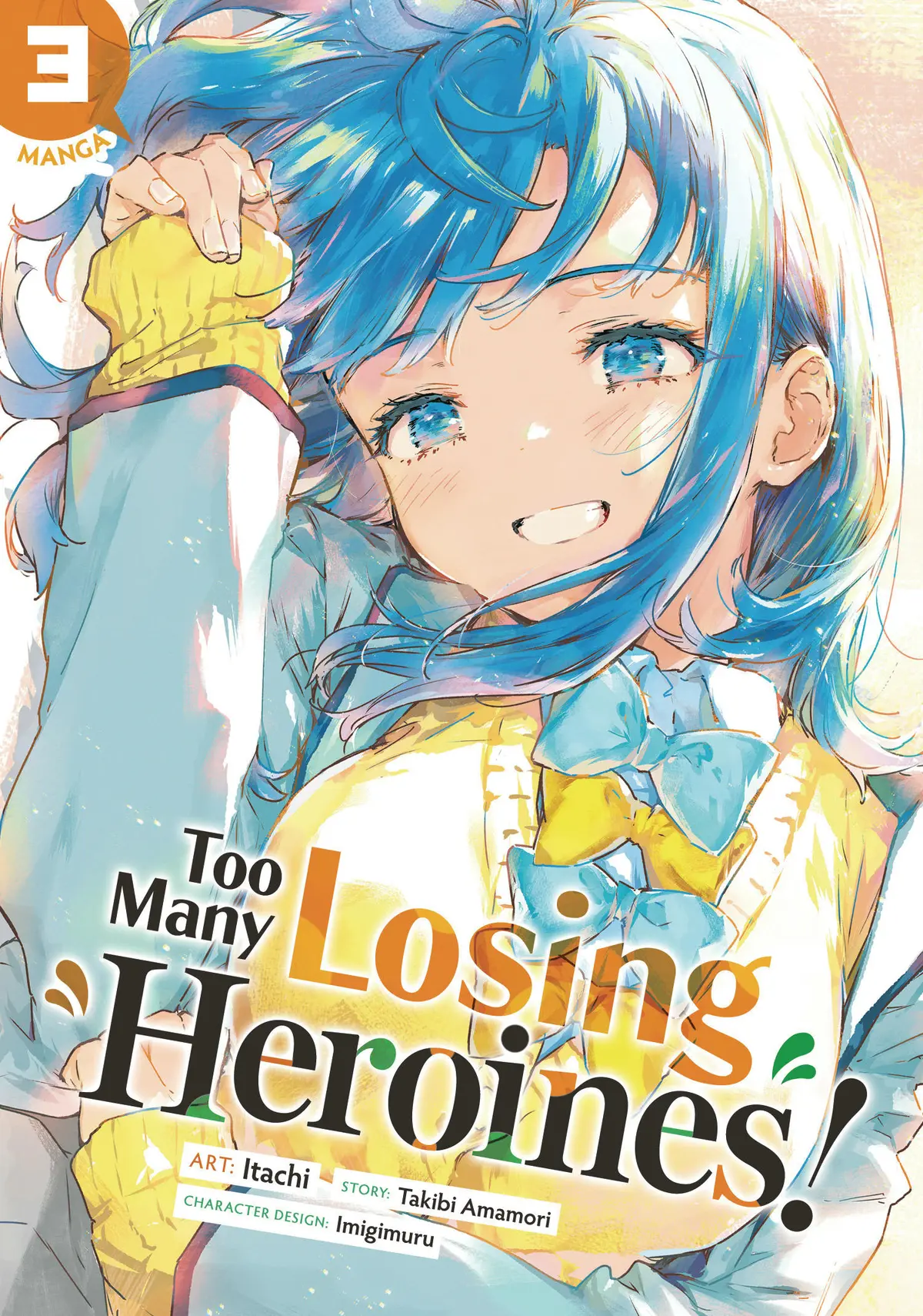 Too Many Losing Heroines Vol. 03