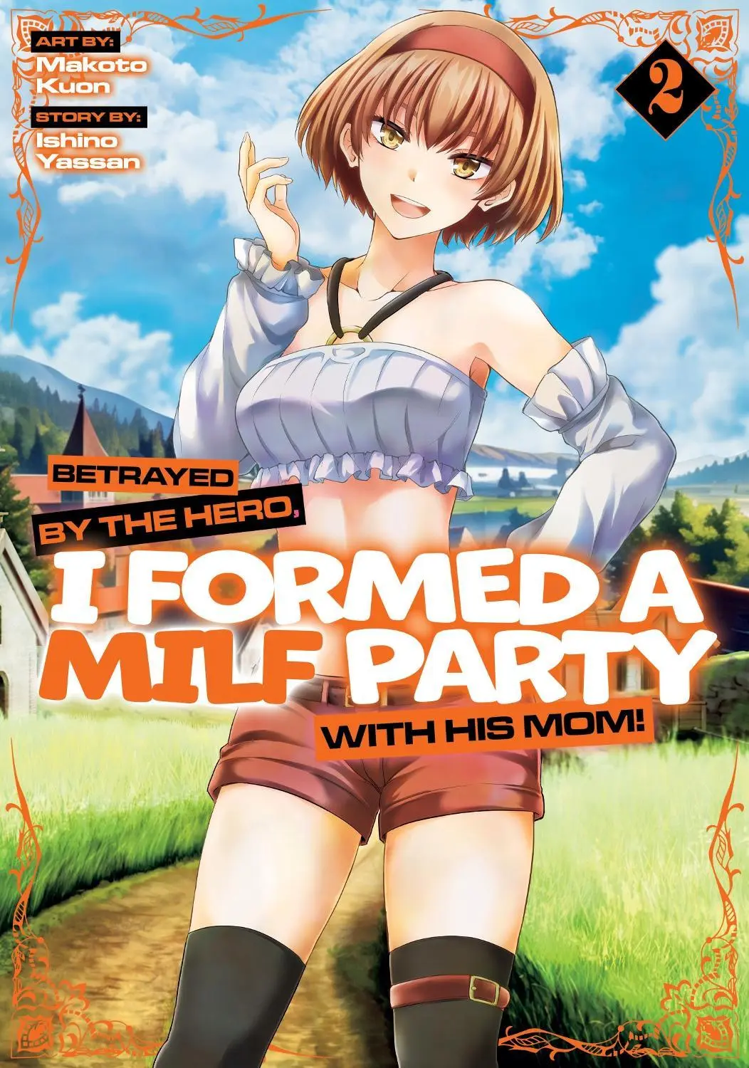 Betrayed By Hero Formed a Milf Party vol. 2