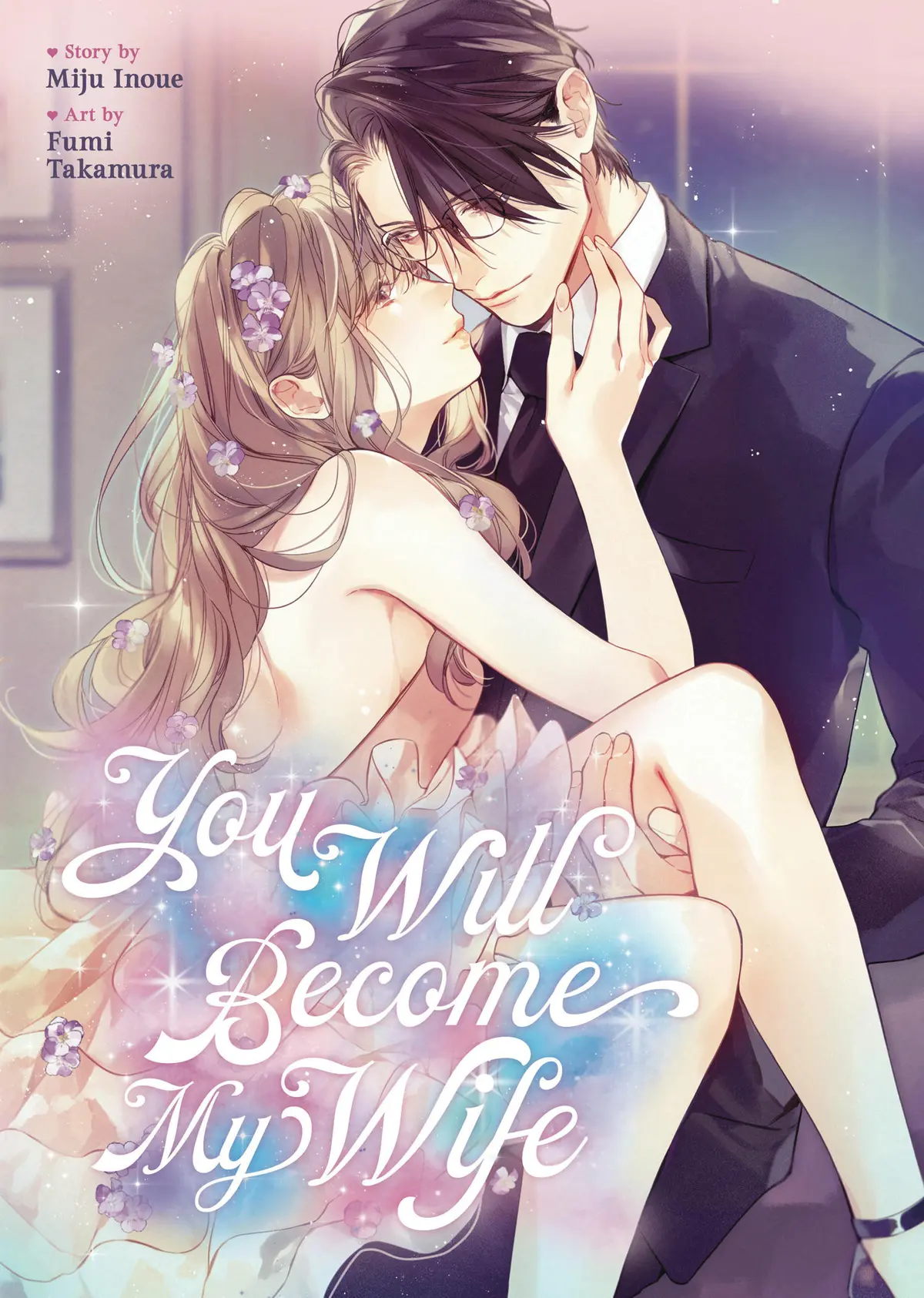 You Will Become My Wife