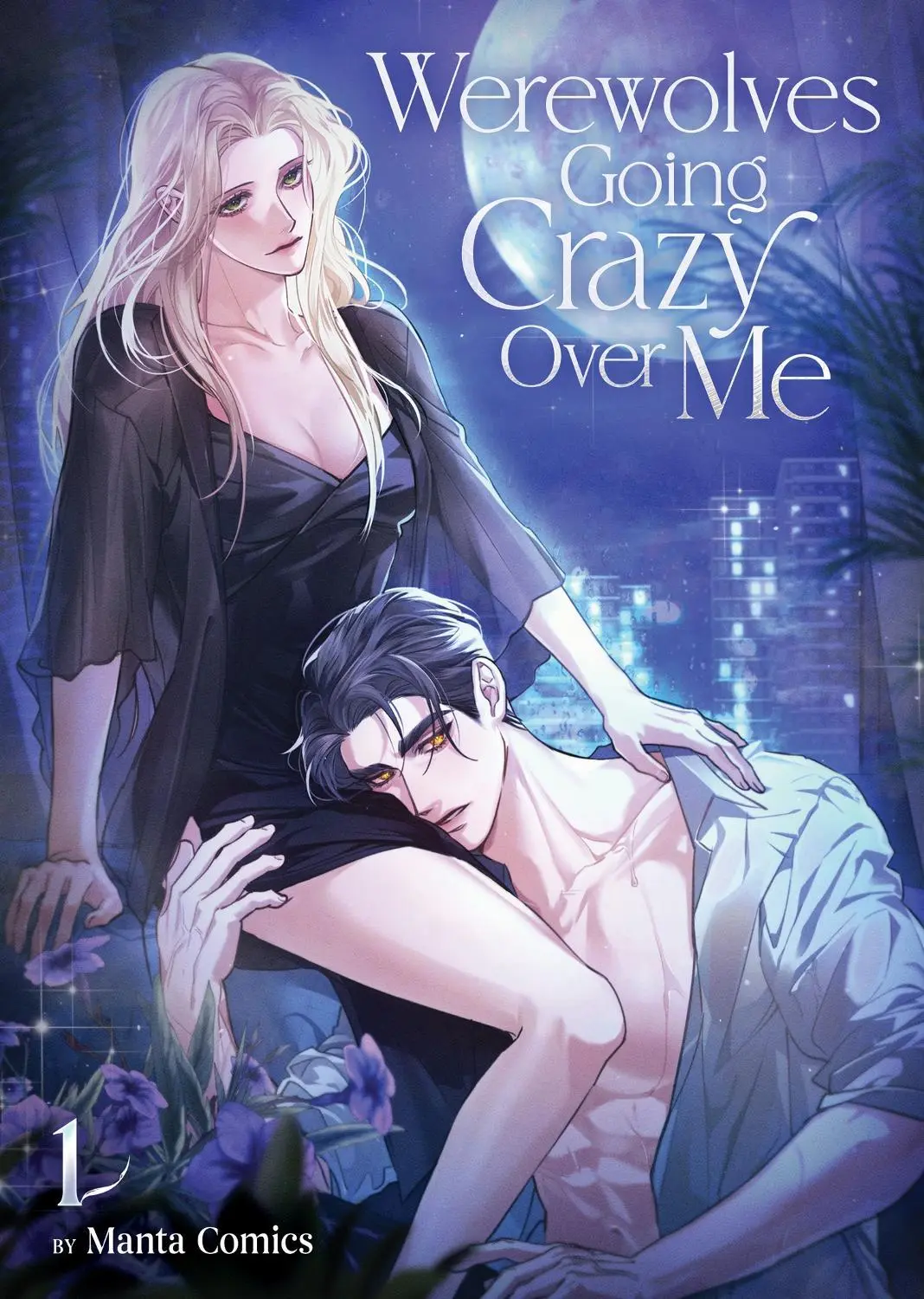 Werewolves Going Crazy Over Me Vol. 01
