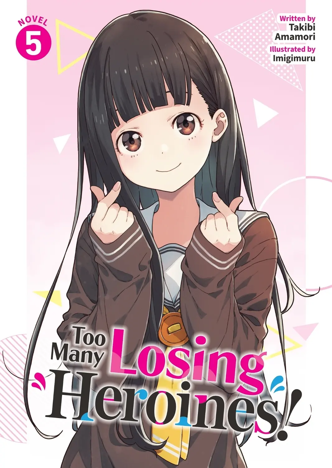 Too Many Losing Heroines L Vol. 05 (Novel)