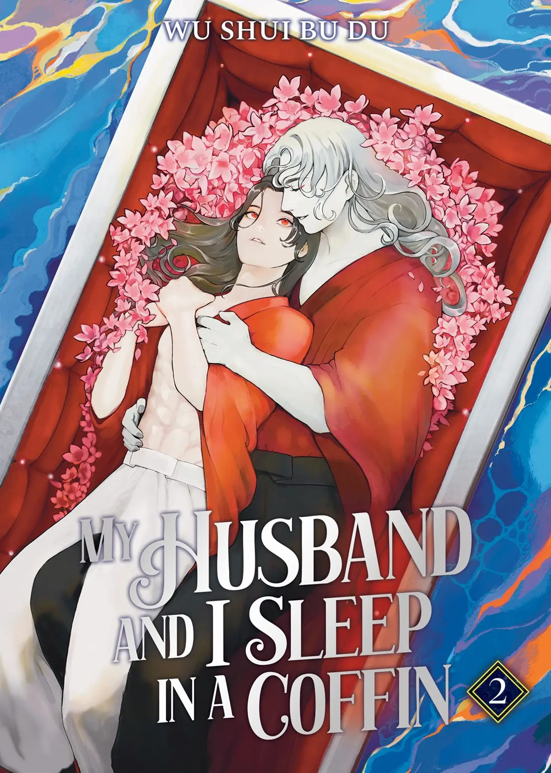 My Husband and I Sleep in a Coffin (Novel) Vol. 2 Novel