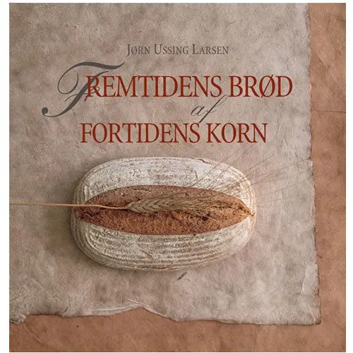 Aurion Fremtidens Brød Av Fortidens Korn - Bok