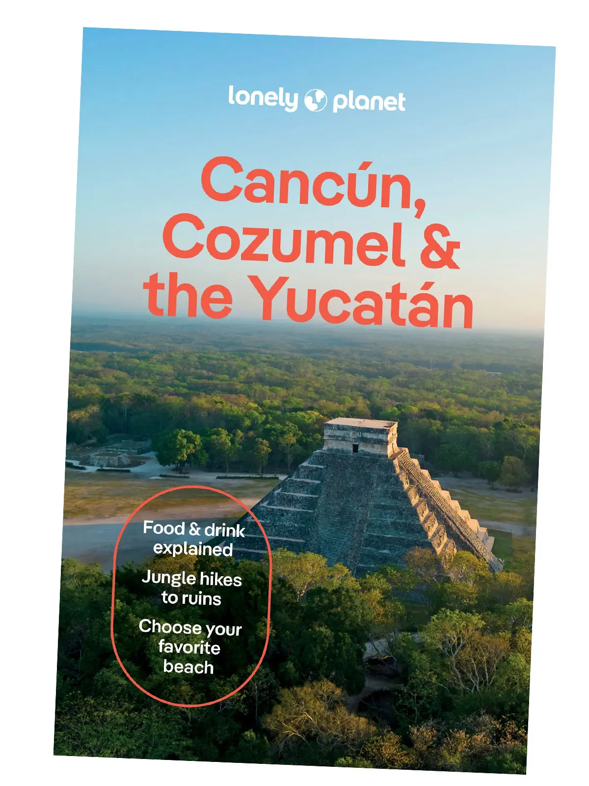 Cancun, Cozumel & the Yucatan Lonely Planet