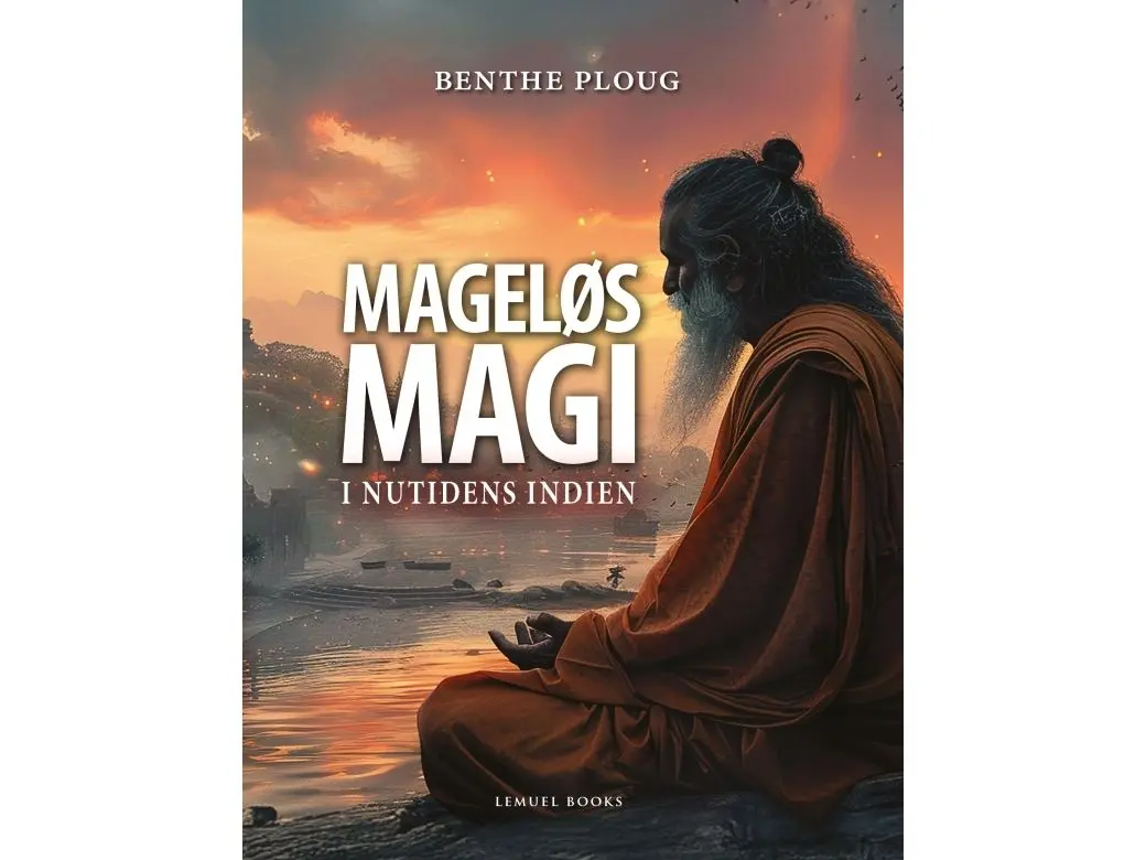 Mageløs Magi i nutidens Indien