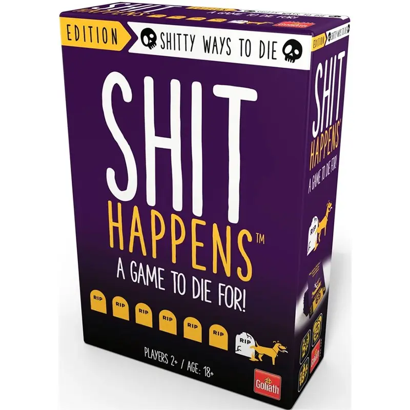 Shit Happens Shitty Ways to Die Edition