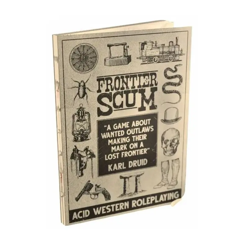 Frontier Scum RPG More Rulebook Edition
