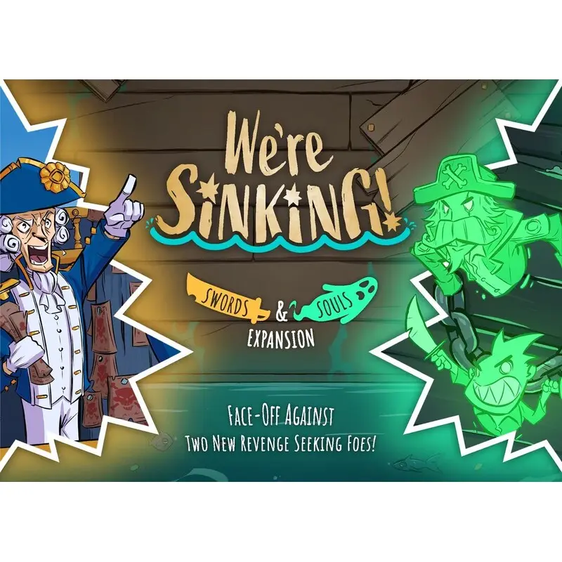 Were Sinking Swords & Souls Expansion