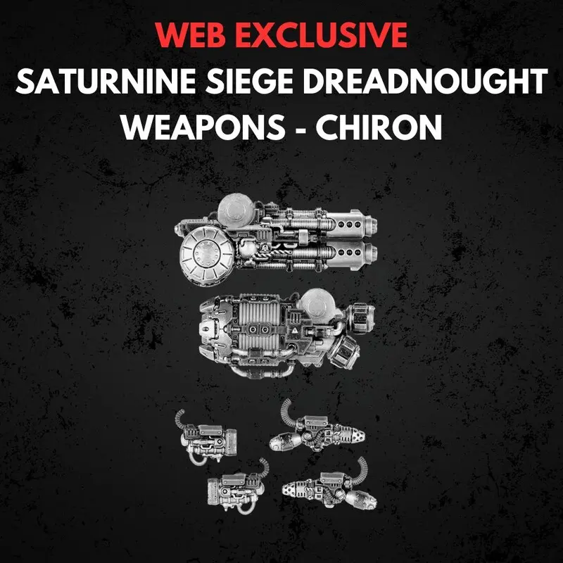 Saturnine Dreadnought Weapons Chiron