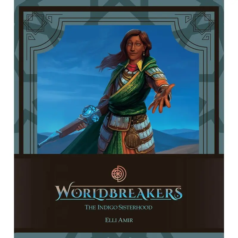 Worldbreakers The Indigo Sisterhood