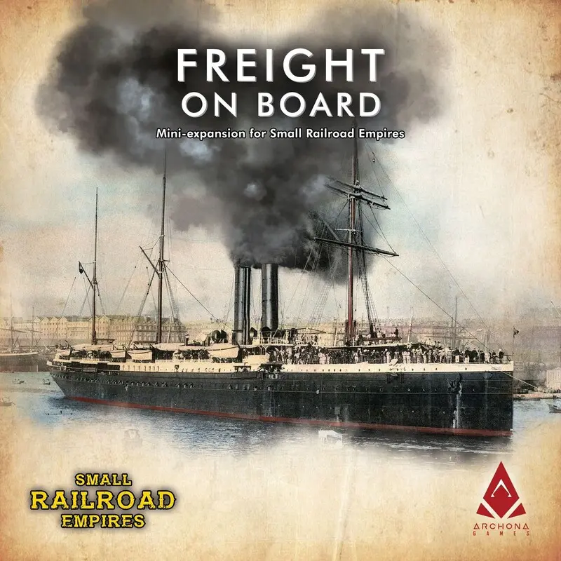 Small Railroad Empires Freight on Board