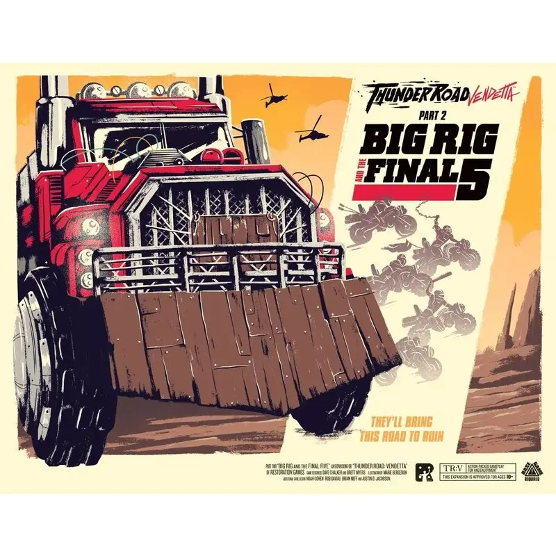 Thunder Road Big Rig and the Final Five
