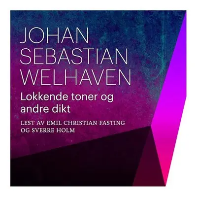 Lokkende toner og andre dikt