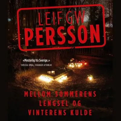 Mellom sommerens lengsel og vinterens kulde