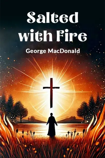 Salted with Fire