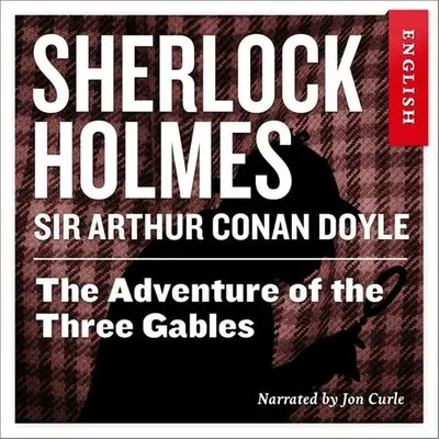 The adventure of the three gables