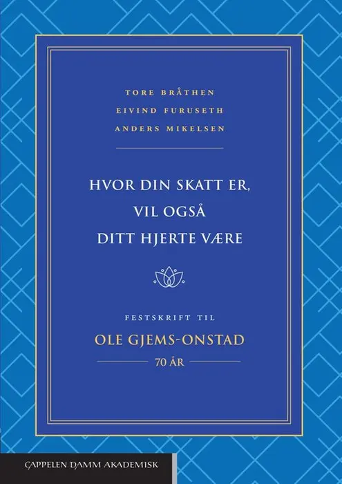 Hvor din skatt er, vil også ditt hjerte være