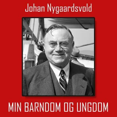 Min barndom og ungdom