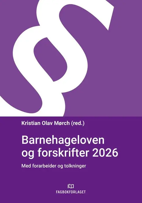 Barnehageloven og forskrifter 2026
