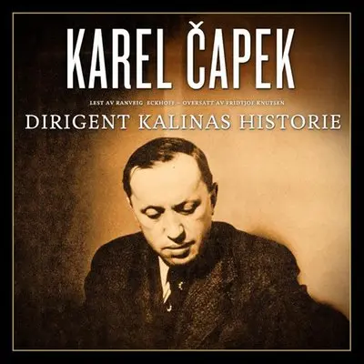 Dirigent Kalinas historie
