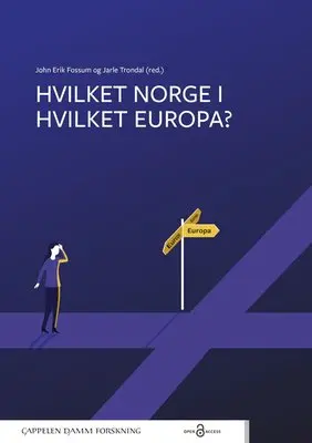 Hvilket Norge i hvilket Europa?
