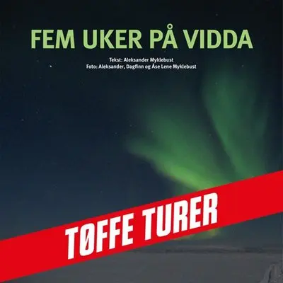 Fem uker på vidda