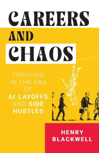 Careers & Chaos