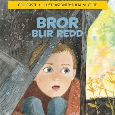 Bror blir redd