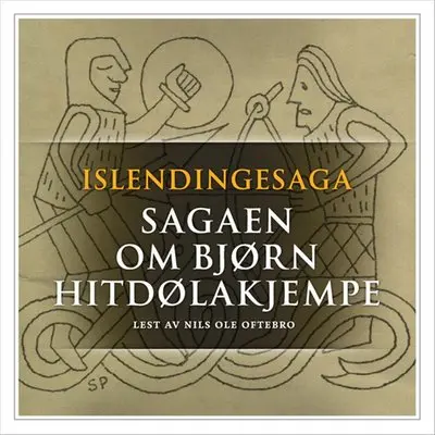 Sagaen om Bjørn Hitdølakjempe