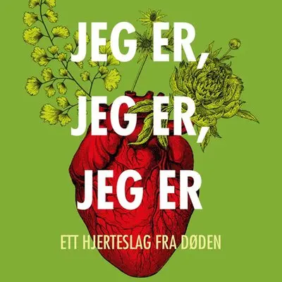 Jeg er, jeg er, jeg er