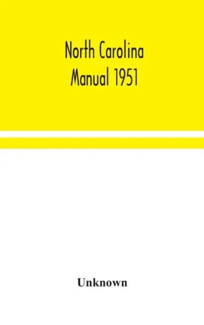 North Carolina Manual 1951