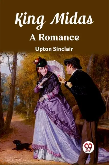 King MidasA Romance (Edition2023)