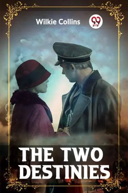 The Two Destinies