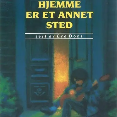 Hjemme er et annet sted