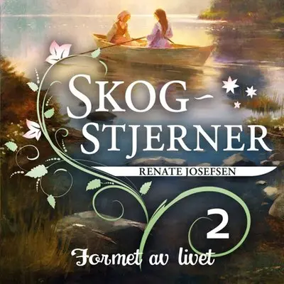 Formet av livet