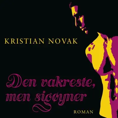 Den vakreste, men sigøyner