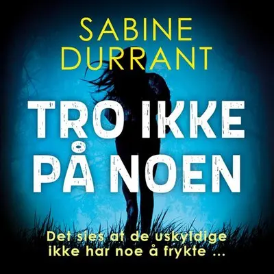 Tro ikke på noen