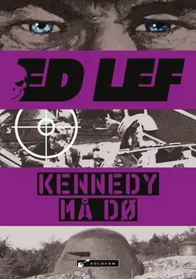 Kennedy må dø