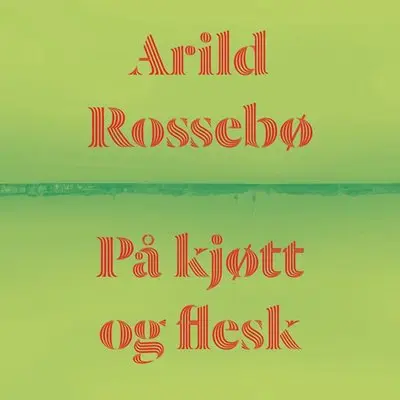 På kjøtt og flesk