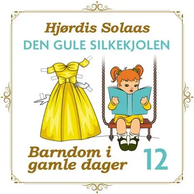 Den gule silkekjolen