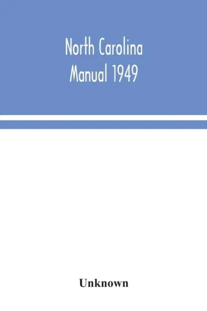 North Carolina Manual 1949