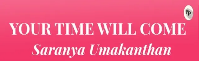 Your Time Will Come