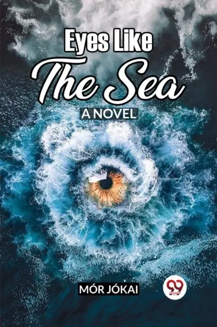 Eyes Like The Sea A Novel