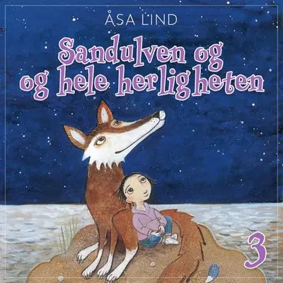 Sandulven og hele herligheten